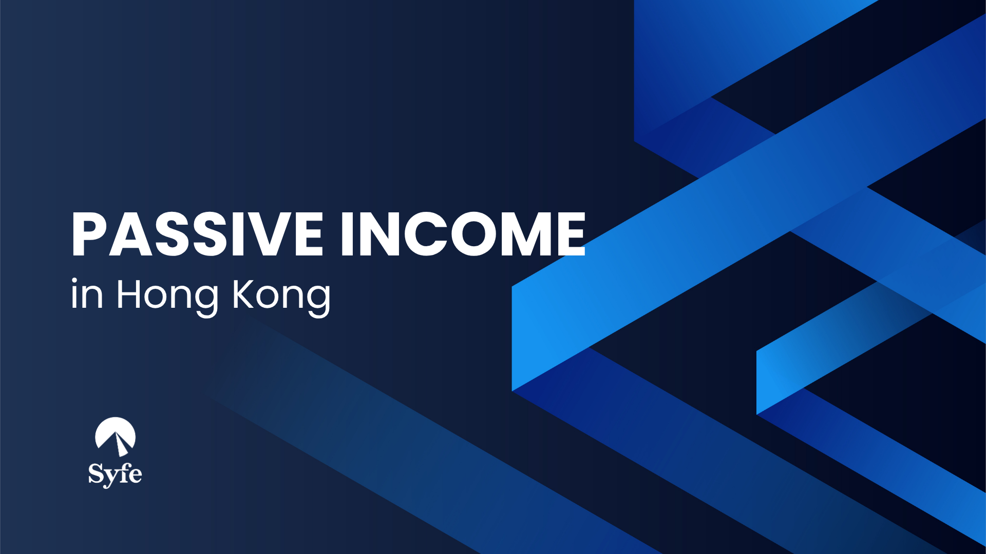 Passive Income in Hong Kong: Exploring 7 Investment Ideas | Magazine | Syfe  HK